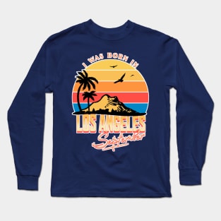 Was born in Los Angeles, September Retro Long Sleeve T-Shirt